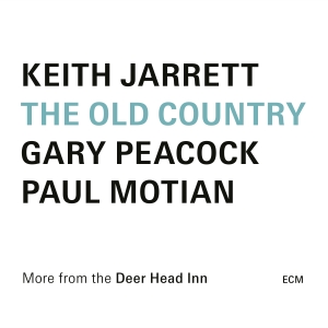 Keith Jarrett Paul Motian Gary Pe - The Old Country i gruppen CD / Kommande / Jazz hos Bengans Skivbutik AB (5566371)