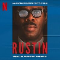 Branford Marsalis - Rustin (Soundtrack From The Netflix i gruppen ÖVRIGT / Övrigt / Artiklar-kommande hos Bengans Skivbutik AB (5566436)