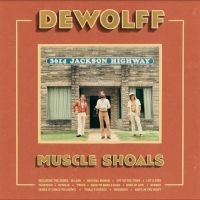 Dewolff - Muscle Shoals i gruppen VINYL / Kommande / Pop-Rock hos Bengans Skivbutik AB (5566459)