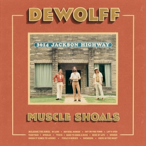 Dewolff - Muscle Shoals i gruppen VI TIPSAR / Fredagsreleaser / Fredag den 6:e december 2024 hos Bengans Skivbutik AB (5566460)