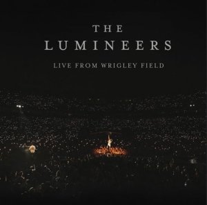 The Lumineers - Live From Wrigley Field (3Lp) i gruppen VI TIPSAR / Fredagsreleaser / Fredag den 27:e september 2024 hos Bengans Skivbutik AB (5566482)