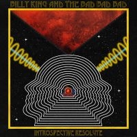 Billy King & The Bad Bad Bad - Introspective Resolute i gruppen VINYL / Kommande / Pop-Rock hos Bengans Skivbutik AB (5566536)