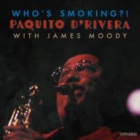 D'rivera Paquito - Who's Smoking i gruppen VINYL / Kommande / Jazz hos Bengans Skivbutik AB (5566548)