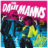 Dahlmanns The - All Dahled Up + Extras (2 Lp Vinyl) i gruppen VINYL / Kommande / Pop-Rock hos Bengans Skivbutik AB (5566787)