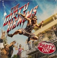 Dirty Denims The - Party On!  (Vinyl Lp) i gruppen VINYL / Kommande / Pop-Rock hos Bengans Skivbutik AB (5566789)