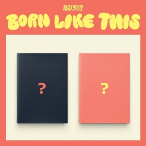 Ab6ix - Born like this (Random Ver.) i gruppen VI TIPSAR / Fredagsreleaser / Fredag den 18:e oktober 2024 hos Bengans Skivbutik AB (5566882)