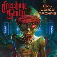 Crossbone Skully - Evil World Machine i gruppen VINYL / Kommande / Pop-Rock hos Bengans Skivbutik AB (5567106)