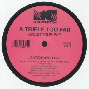 A Trifle Too Far - Catch Your Ear i gruppen VINYL / Nyheter / Elektroniskt hos Bengans Skivbutik AB (5567149)