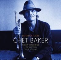 Chet Baker - Late Night Jazz i gruppen VI TIPSAR / Fredagsreleaser / Fredag den 18:e oktober 2024 hos Bengans Skivbutik AB (5567319)