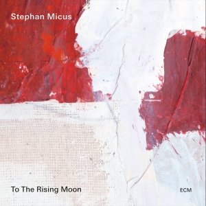 Stephan Micus - To The Rising Moon i gruppen VI TIPSAR / Startsida - CD Nyheter & Kommande hos Bengans Skivbutik AB (5567342)