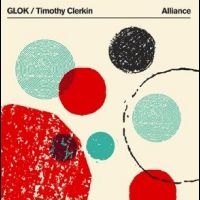 Glok/Timothy Clerkin - Alliance i gruppen VINYL / Kommande / Pop-Rock hos Bengans Skivbutik AB (5567364)