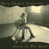 Carpenter Mary Chapin - Stones In The Road (30Th Anniversar i gruppen VINYL / Kommande / Country hos Bengans Skivbutik AB (5567365)