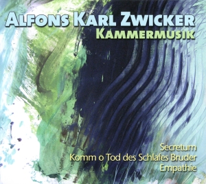 Zwicker Alfons Karl - Chamber Music i gruppen CD / Klassiskt hos Bengans Skivbutik AB (5567725)