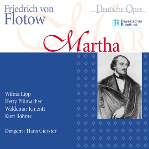 Flotow Friedrich Von - Friedrich Von Flotow - Martha (Münc i gruppen VI TIPSAR / Julklappstips CD hos Bengans Skivbutik AB (5567738)