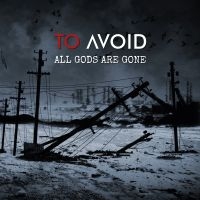 To Avoid - All Gods Are Gone (2 Cd) i gruppen ÖVRIGT / Övrigt / Artiklar-kommande hos Bengans Skivbutik AB (5567757)