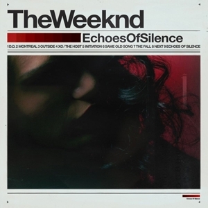 Weeknd - Echoes Of Silence i gruppen CD / RnB-Soul hos Bengans Skivbutik AB (5567783)