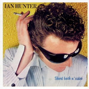 Ian Hunter - Short Back N Sides i gruppen VI TIPSAR / Fredagsreleaser / Fredag den 25:e oktober 2024 hos Bengans Skivbutik AB (5567837)