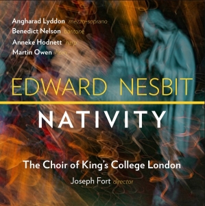 The Choir Of King’S College London - Edward Nesbit: Nativity i gruppen CD / Kommande / Julmusik hos Bengans Skivbutik AB (5567841)