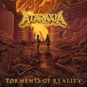 Ataraxia - Torments Of Reality i gruppen CD / Hårdrock hos Bengans Skivbutik AB (5567863)