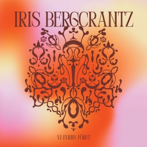 Iris Bergcrantz - Vi Fanns Förut i gruppen VI TIPSAR / Fredagsreleaser / Fredag den 25:e oktober 2024 hos Bengans Skivbutik AB (5567940)