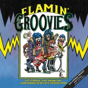 Flamin Groovies - Let It Rock!: Live From The San Francisc i gruppen VI TIPSAR / Record Store Day / RSD BF 2024 hos Bengans Skivbutik AB (5568020)