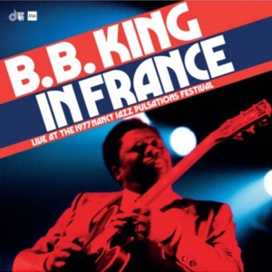 B.B. King - In France: Live At the Nancy Jazz Pulsations Festival (1977) (RSD) i gruppen ÖVRIGT / Övrigt / Artiklar-kommande hos Bengans Skivbutik AB (5568023)