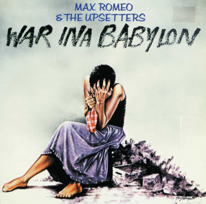 Max Romeo & The Upsetters - War Ina Babylon i gruppen VI TIPSAR / Mest populära vinylklassiker hos Bengans Skivbutik AB (5568067)