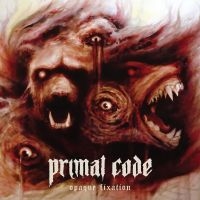 Primal Code - Opaque Fixation i gruppen VINYL / Kommande / Hårdrock hos Bengans Skivbutik AB (5568090)