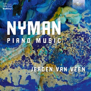 Jeroen Van Veen - Michael Nyman: Piano Music i gruppen VINYL / Kommande / Klassiskt hos Bengans Skivbutik AB (5568161)