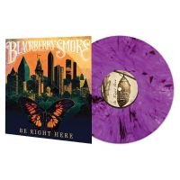 Blackberry Smoke - Be Right Here i gruppen VINYL / Kommande / Pop-Rock hos Bengans Skivbutik AB (5568204)