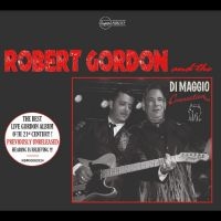 Gordon Robert - Robert Gordon And The Di Maggio Con i gruppen CD / Kommande / Pop-Rock hos Bengans Skivbutik AB (5568240)