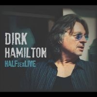 Hamilton Dirk - Halfsexlive i gruppen CD / Kommande / Svensk Folkmusik hos Bengans Skivbutik AB (5568246)