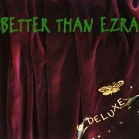 Better Than Ezra - Deluxe (Grape Vinyl/2Lp) (Rsd) i gruppen ÖVRIGT / Övrigt / Artiklar-kommande hos Bengans Skivbutik AB (5568308)