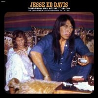 Jesse Ed Davis - Tomorrow May Not Be Your Day-Unissued Atco Recordings 1970-1971 (2Lp/Cobalt Blue Jean Vinyl) (Rsd) i gruppen VI TIPSAR / Record Store Day / RSD BF 2024 hos Bengans Skivbutik AB (5568316)