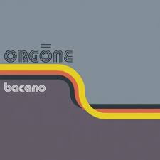 Orgone - Bacano (2Lp/Orange Creamsicle Vinyl) (Rsd) i gruppen VI TIPSAR / Record Store Day / RSD BF 2024 hos Bengans Skivbutik AB (5568348)