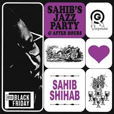 Sahib Shihab - Sahib'S Jazz Party & After Hours (2Lp) (Rsd) i gruppen VI TIPSAR / Record Store Day / RSD BF 2024 hos Bengans Skivbutik AB (5568359)