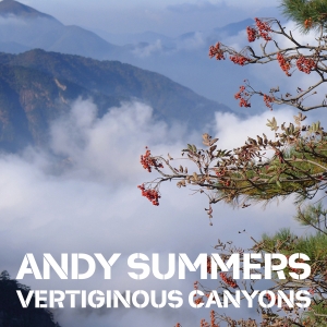 Andy Summers - Vertiginous Canyons i gruppen CD / Kommande / Pop-Rock hos Bengans Skivbutik AB (5568417)