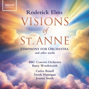 Bbc Concert Orchestra Barry Wordsw - Roderick Elms: Visions Of St Anne & i gruppen CD / Kommande / Klassiskt hos Bengans Skivbutik AB (5568430)