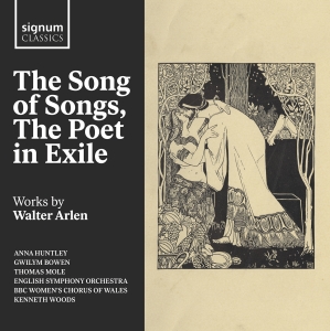 Walter Arlen - The Song Of Songs, The Poet In Exil i gruppen CD / Kommande / Klassiskt hos Bengans Skivbutik AB (5568431)