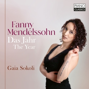 Gaia Sokoli - Fanny Mendelssohn: Piano Works, Vol i gruppen VI TIPSAR / Fredagsreleaser / Fredag den 15:e november 2024 hos Bengans Skivbutik AB (5568436)
