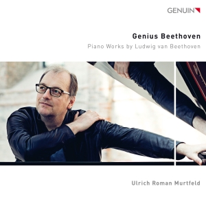 Ulrich Roman Murtfeld - Genius Beethoven - Piano Works By L i gruppen CD / Kommande / Klassiskt hos Bengans Skivbutik AB (5568440)