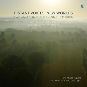 New Music Players Orchestra Of Sou - Distant Voices, New Worlds - Songs, i gruppen CD / Kommande / Klassiskt hos Bengans Skivbutik AB (5568444)