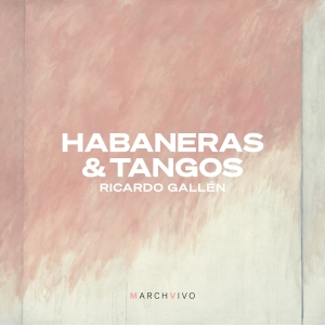 Ricardo Gallén - Habaneras & Tangos i gruppen VI TIPSAR / Fredagsreleaser / Fredag den 15:e november 2024 hos Bengans Skivbutik AB (5568450)