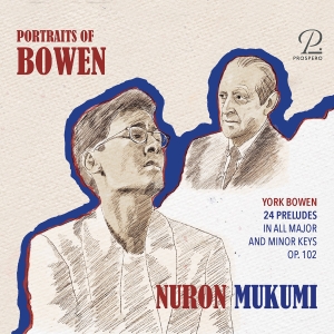 Nuron Mukumi - York Bowen: 24 Preludes In All Majo i gruppen CD / Kommande / Klassiskt hos Bengans Skivbutik AB (5568459)