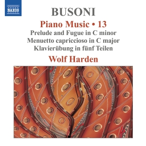 Wolf Harden - Busoni: Piano Music, Vol. 13 i gruppen CD / Kommande / Klassiskt hos Bengans Skivbutik AB (5568476)