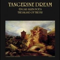 Tangerine Dream - Edgar Allan Poe?S The Island Of The i gruppen VINYL / Kommande / Pop-Rock hos Bengans Skivbutik AB (5568487)