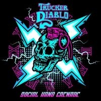 Trucker Diablo - Social Hand Grenade i gruppen CD / Kommande / Pop-Rock hos Bengans Skivbutik AB (5568540)