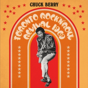 CHUCK BERRY - Toronto Rock N Roll Revival 1969 (Yellow/Orange/Red Sunburst Effect Vinyl)(RSD) i gruppen VI TIPSAR / Record Store Day / RSD BF 2024 hos Bengans Skivbutik AB (5568597)