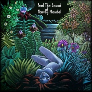HARVEY MANDEL - Feel The Sound (Blue/Purple Sunburst Effect Vinyl)(RSD) i gruppen VI TIPSAR / Record Store Day / RSD 2013-2024 hos Bengans Skivbutik AB (5568601)