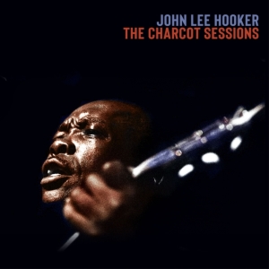 JOHN LEE HOOKER - The Charcot Sessions (Clear Centre/Smokey Outer Special Effect Vinyl)(RSD) i gruppen VI TIPSAR / Record Store Day / RSD BF 2024 hos Bengans Skivbutik AB (5568602)